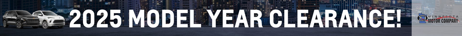 2025 Model Year Clearance - Shop 2025 models